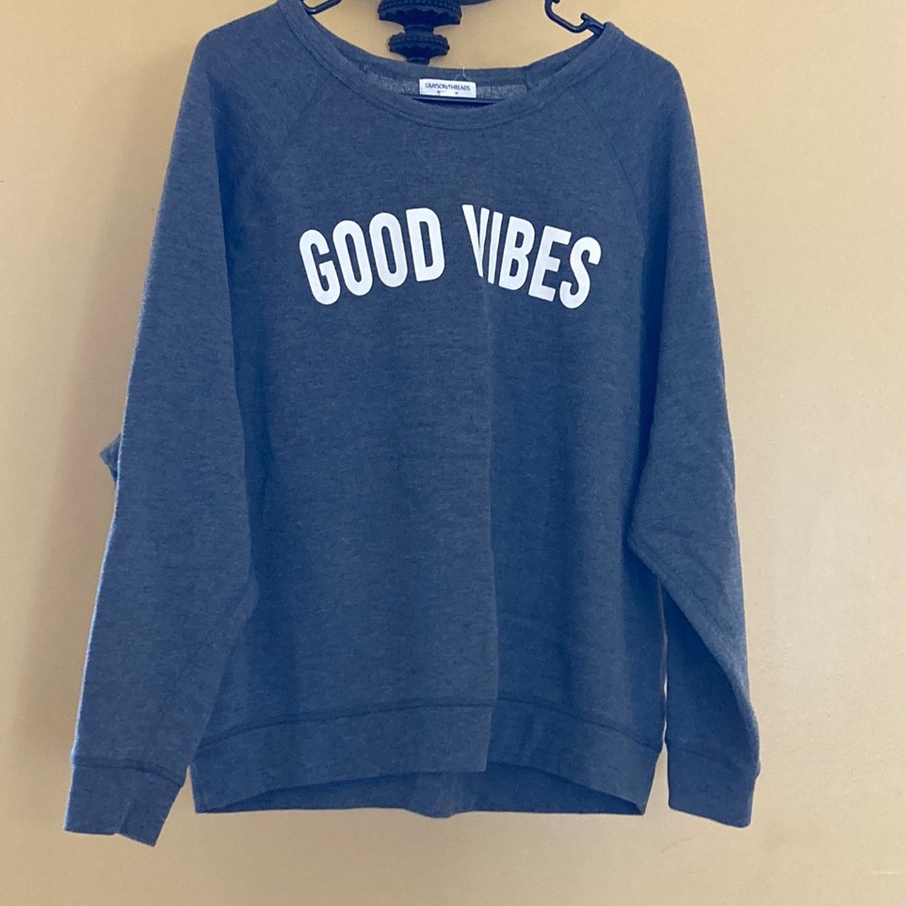 Gray “good vibes” sweatshirt